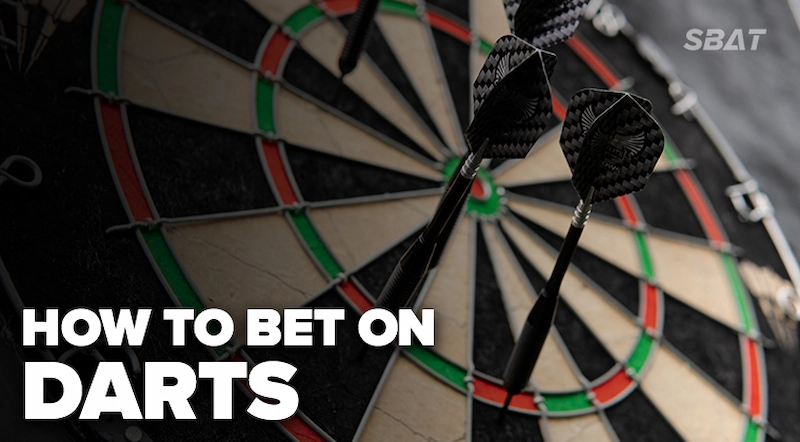 How to Bet on Darts?